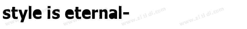 style is eternal字体转换